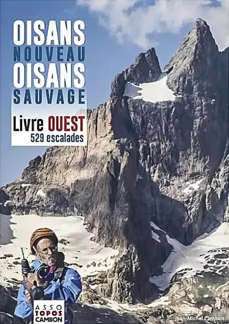 OISANS NOUVEAU OISANS SAUVAGE OUEST