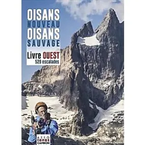 OISANS NOUVEAU OISANS SAUVAGE OUEST