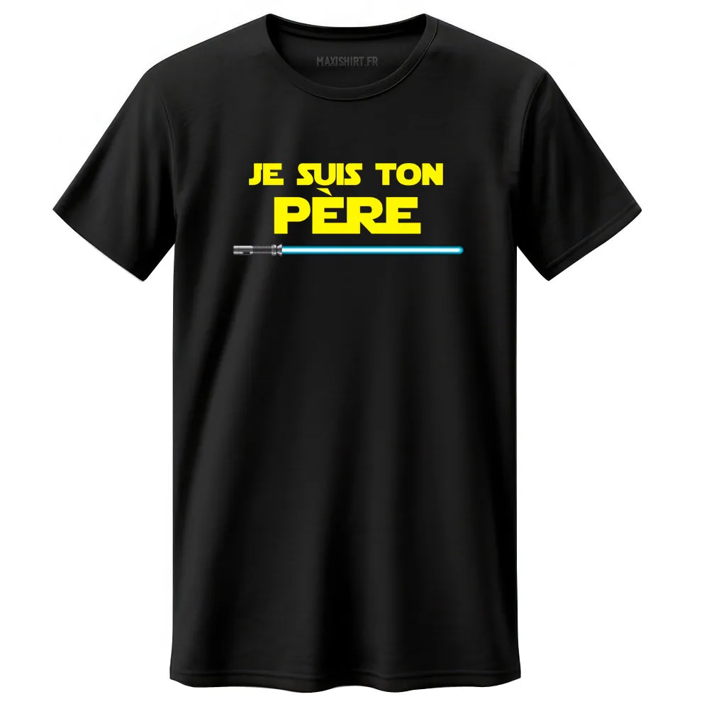 T-Shirt Noir Homme | Humour Je suis ton père | idée cadeau maman | 100% coton, Coupe Régulière